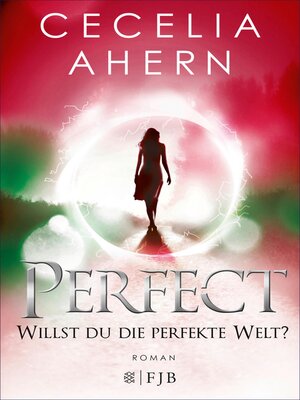 cover image of Perfect – Willst du die perfekte Welt?